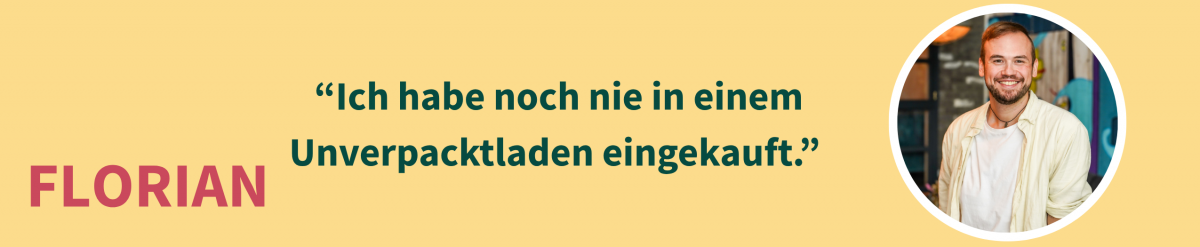 Das Bild zeigt Florian, einen der vier Tester:innen von ImJuliOhne - Die Unverpackt-Challenge